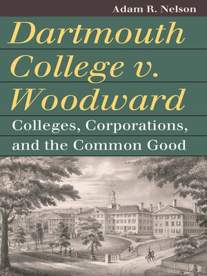 cover image of Dartmouth College v. Woodward